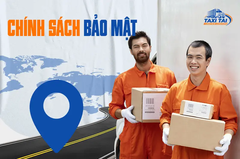 Chính Sách Bảo Mật Luôn Được Giữ Kín