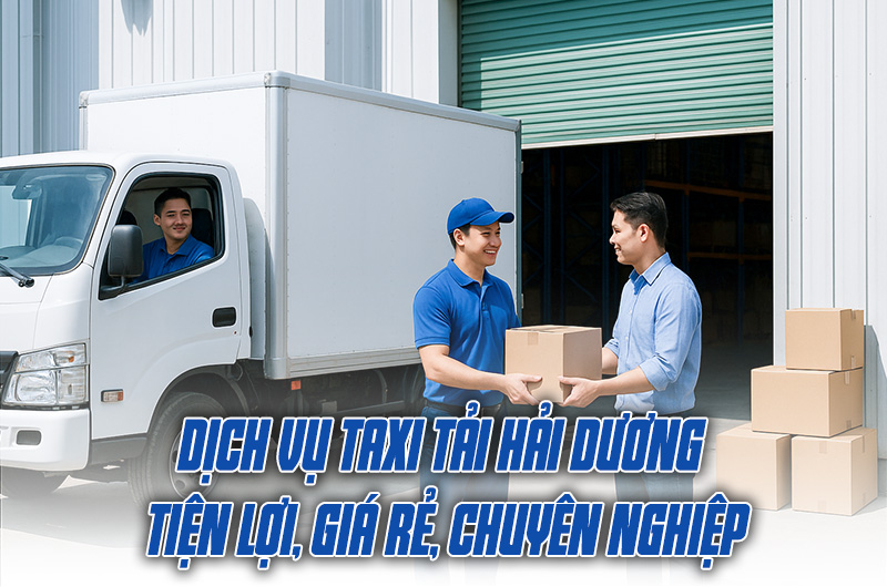 Dịch Vụ Taxi Tải Hải Dương – Tiện Lợi, Giá Rẻ, Chuyên Nghiệp 3 Dịch Vụ Taxi Tải Hải Dương – Tiện Lợi, Giá Rẻ, Chuyên Nghiệp